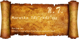 Maretka Tárkány névjegykártya